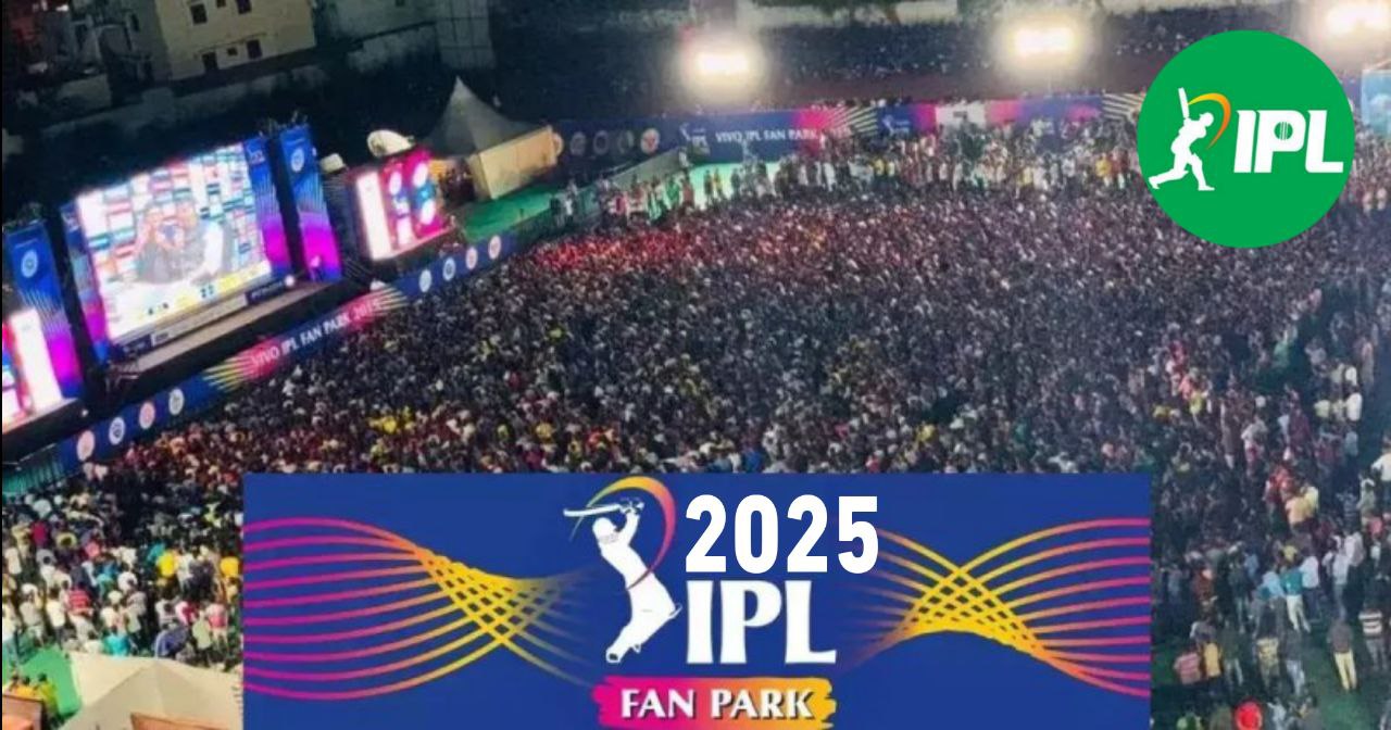 IPL 2025 Fan Parks: पूरा शेड्यूल, तारीखें, प्रवेश निःशुल्क और मेजबान शहर - आपकी ज़रूरत की हर जानकारी