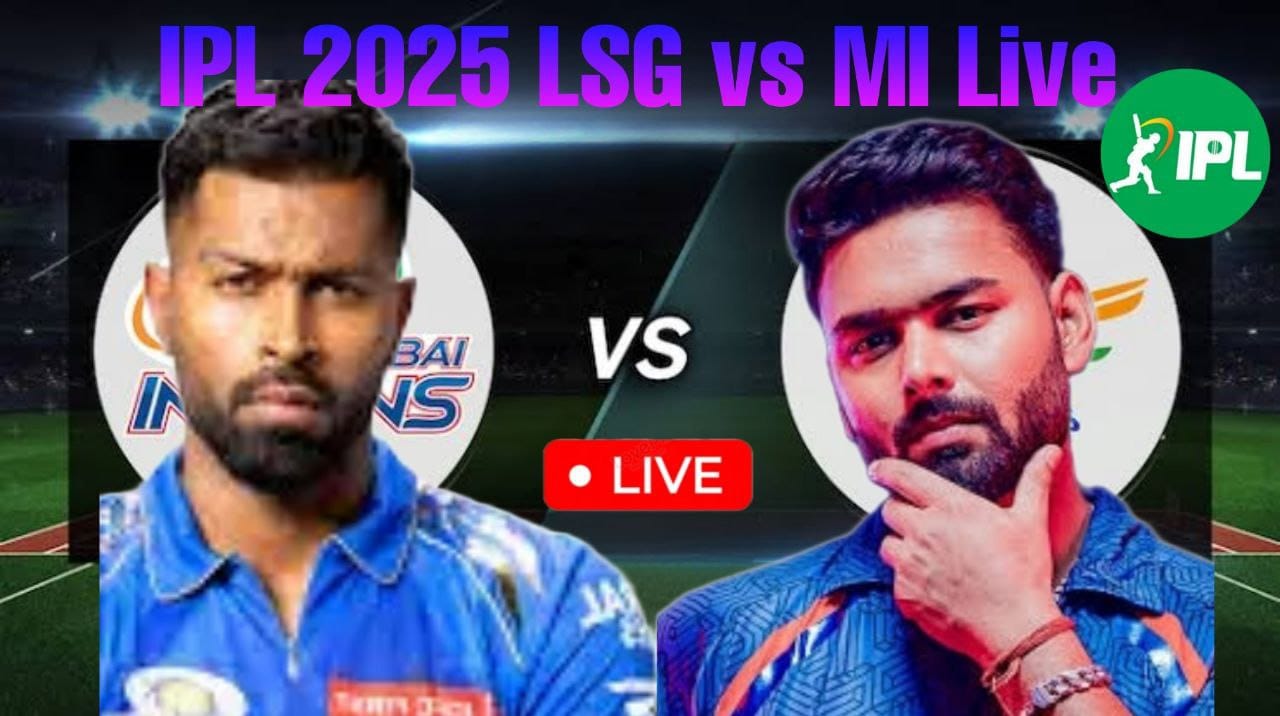 आईपीएल 2025 लाइव: एमआई बनाम एलएसजी मुंबई ने टॉस जीतकर गेंदबाजी का फैसला किया