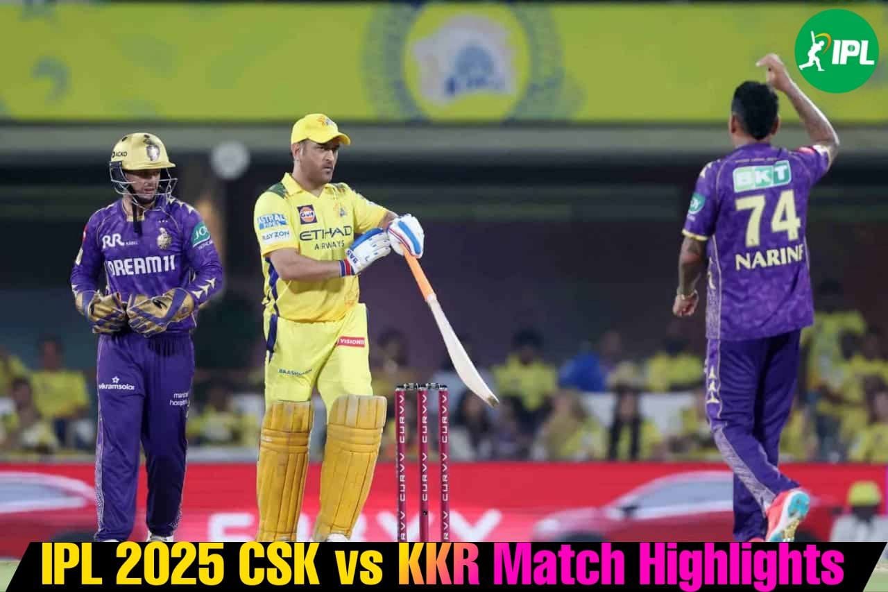 CSK vs KKR: चेन्नई सुपर किंग्स की एक और करारी हार,प्लेऑफ से बाहर होने की कगार पर पहुंची टीम