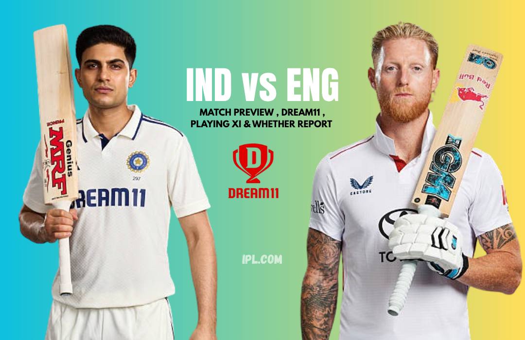 England vs India Second Test: Match Details, Dream11 Predictions, Playing XI and Weather Report | ENG vs IND