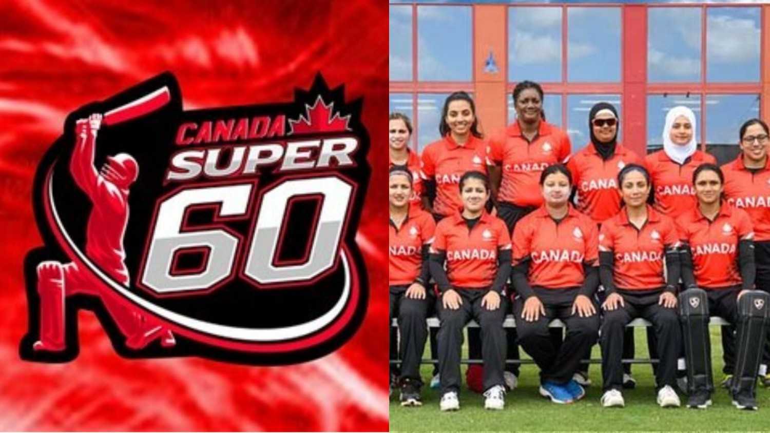 Women's Canada Super 60 League 2025: Where to Watch and All You Need to Know