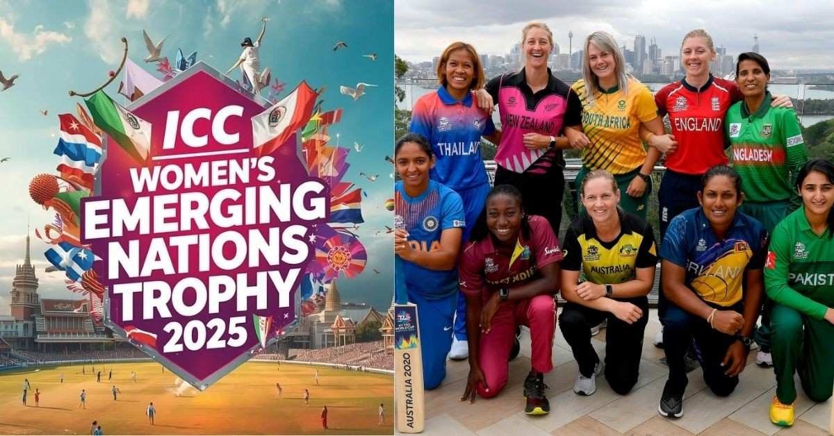 ICC विमेंस इमर्जिंग नेशंस ट्रॉफी 2025: शेड्यूल, टीमें और स्थान विवरण